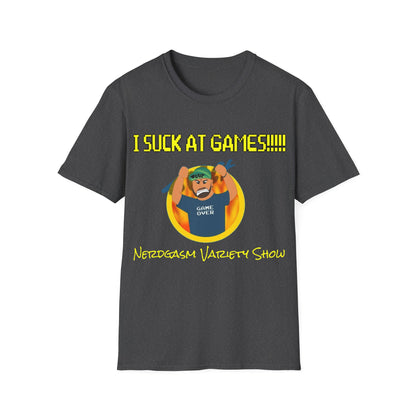 I Suck At Games!! T-Shirt