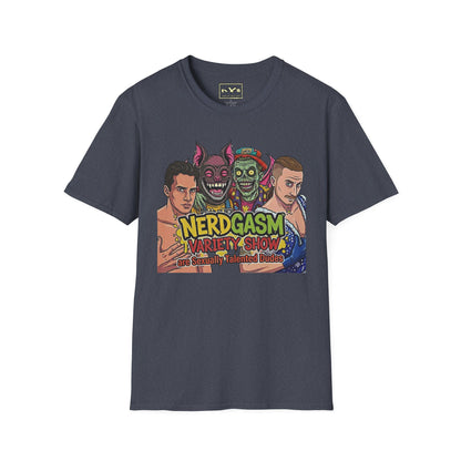 Nerdgasm Variety Show are Sexy Talented Dudes T-Shirt - Limited Run