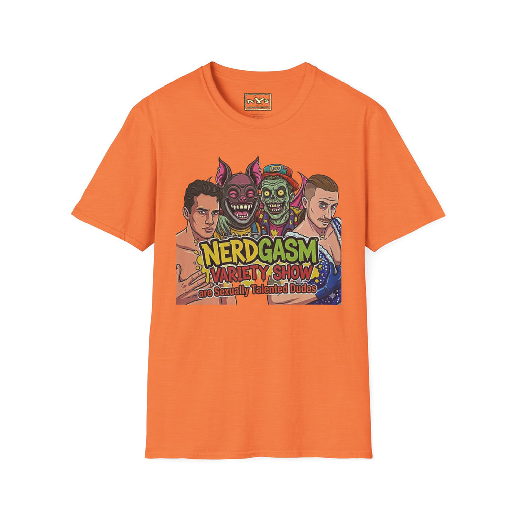 Nerdgasm Variety Show are Sexy Talented Dudes T-Shirt - Limited Run