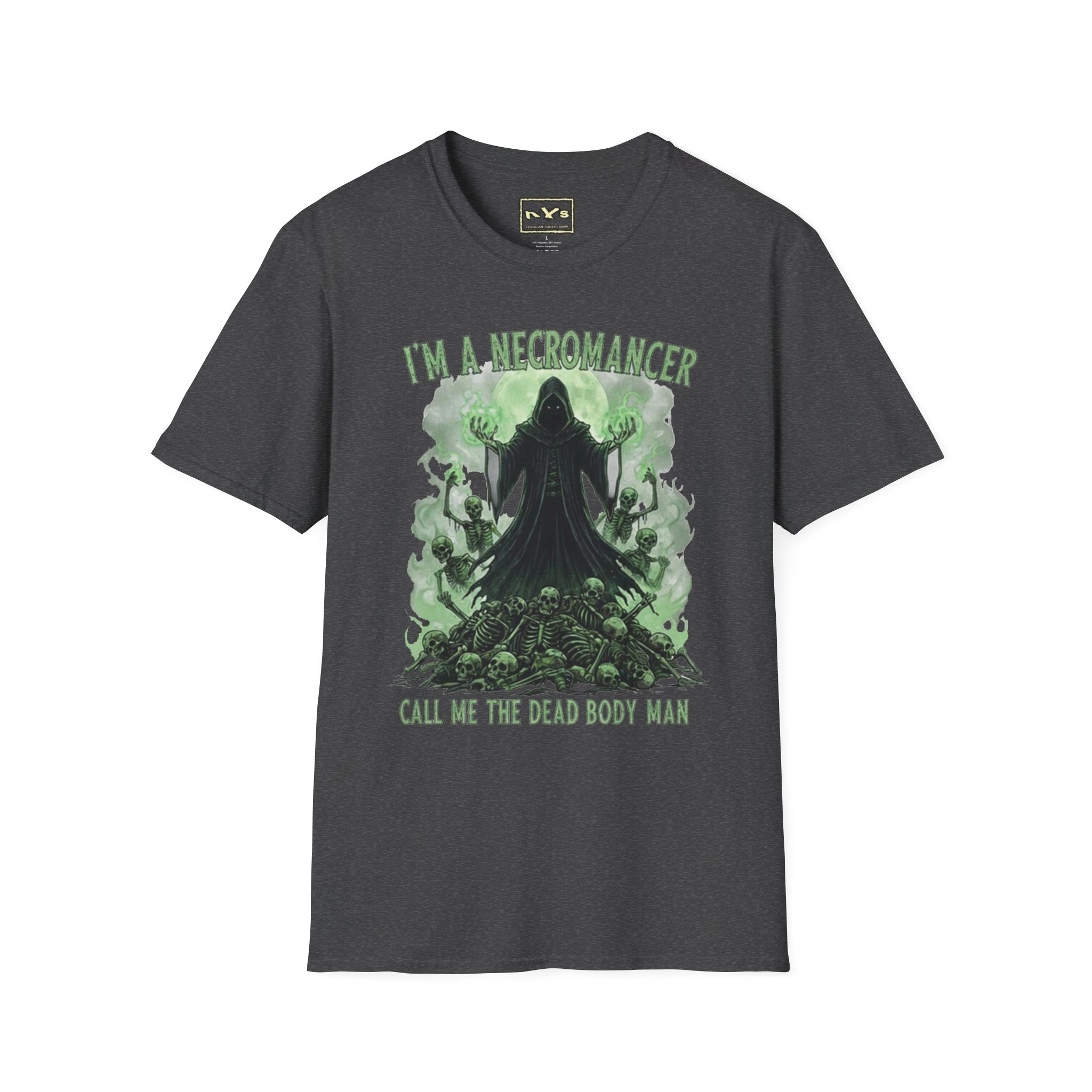 I'm A Necromancer  NVS Graphic T-Shirt — Fantasy Character Tee
