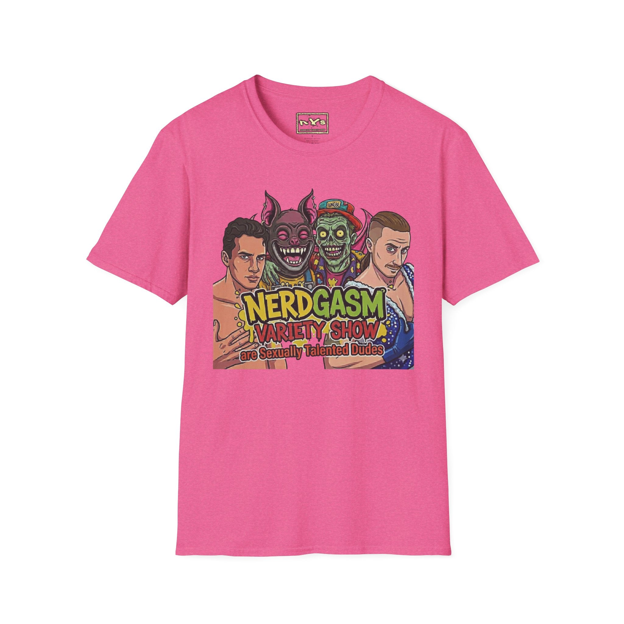 Nerdgasm Variety Show are Sexy Talented Dudes T-Shirt - Limited Run