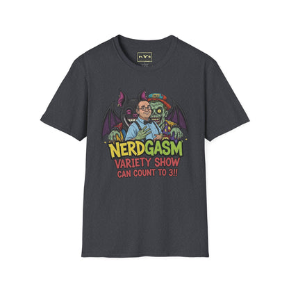 Nerdgasm Variety Show can count to 3!! T-Shirt - Limited Run