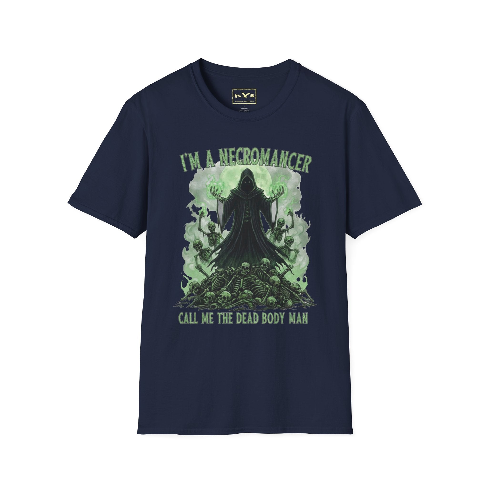 I'm A Necromancer  NVS Graphic T-Shirt — Fantasy Character Tee