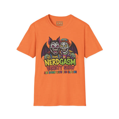 Nerdgasm Variety Show Are Down With the Clown!! T-Shirt - Limited Run