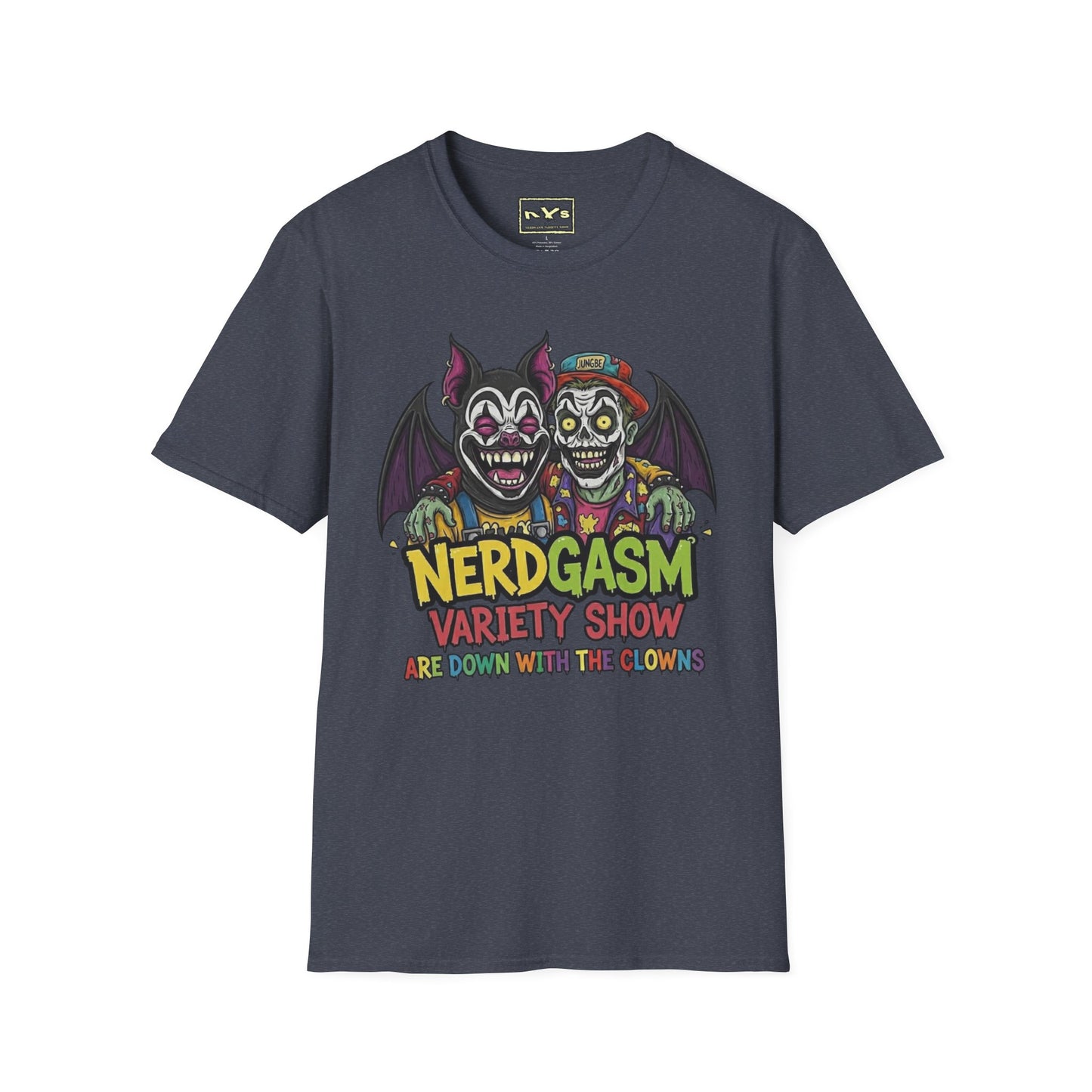 Nerdgasm Variety Show Are Down With the Clown!! T-Shirt - Limited Run