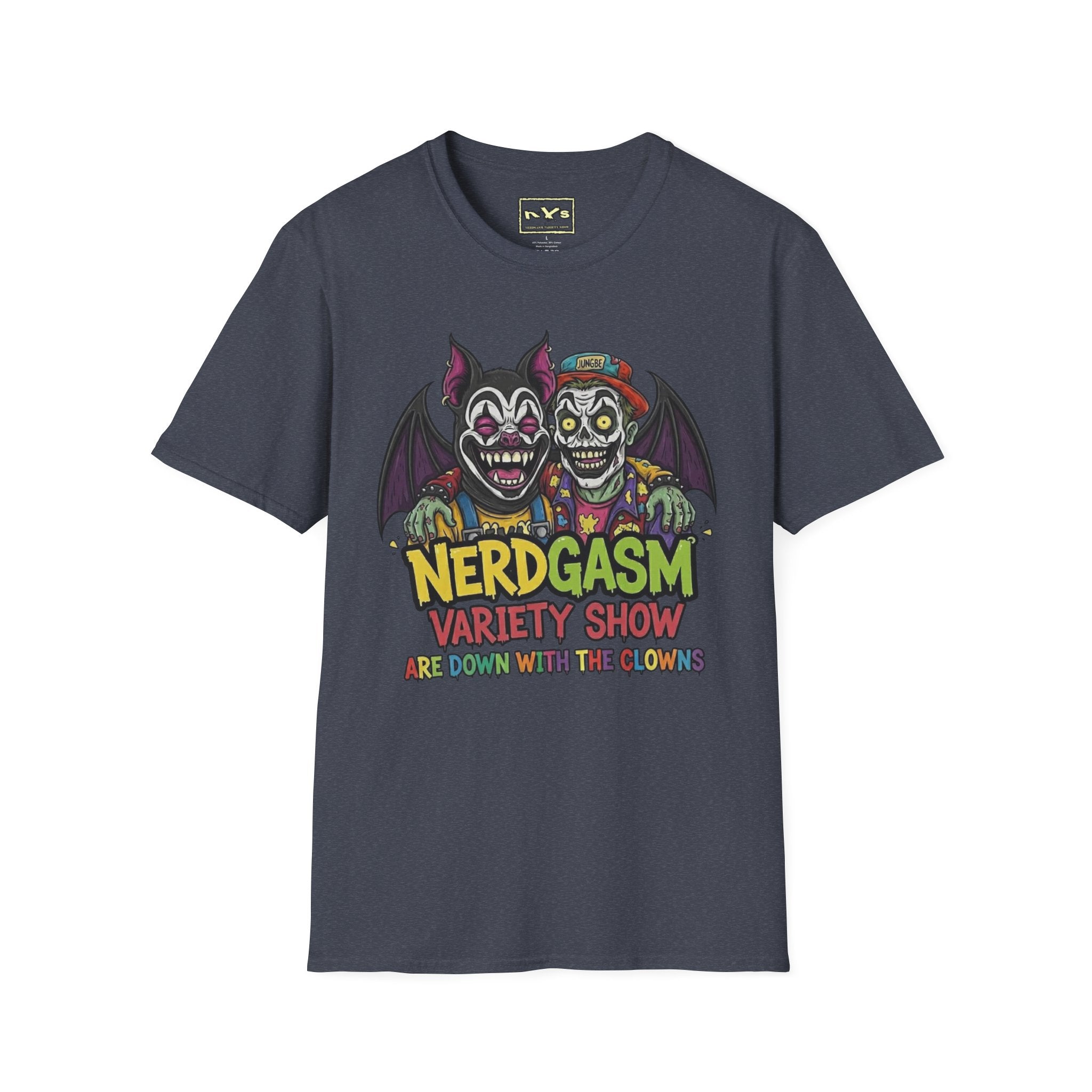 Nerdgasm Variety Show Are Down With the Clown!! T-Shirt - Limited Run