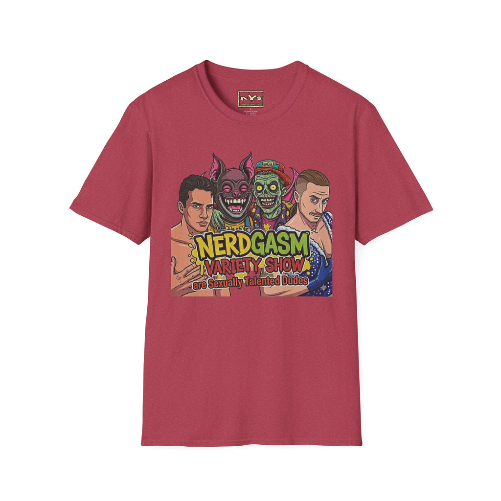 Nerdgasm Variety Show are Sexy Talented Dudes T-Shirt - Limited Run