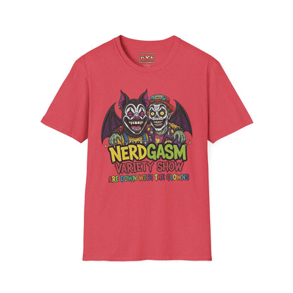 Nerdgasm Variety Show Are Down With the Clown!! T-Shirt - Limited Run