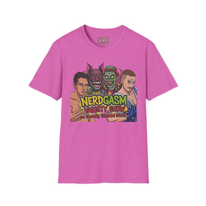 Nerdgasm Variety Show are Sexy Talented Dudes T-Shirt - Limited Run