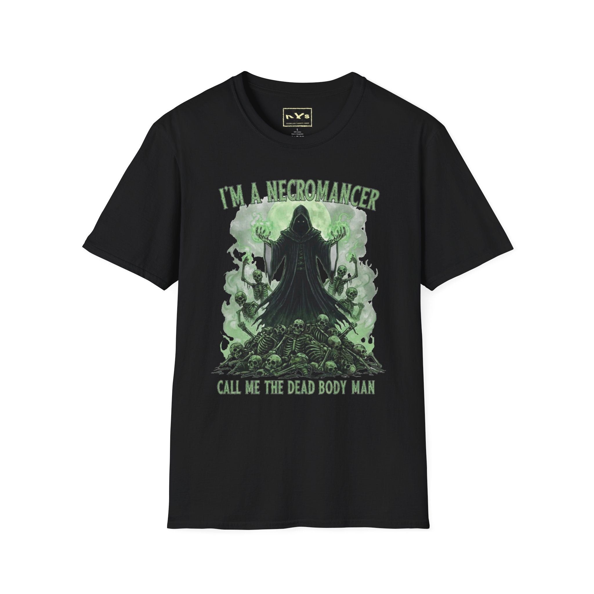 I'm A Necromancer  NVS Graphic T-Shirt — Fantasy Character Tee